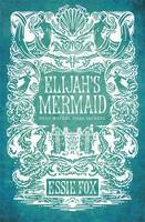 Book Cover for Elijah's Mermaid by Essie Fox
