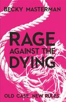 Book Cover for Rage Against the Dying by Becky Masterman