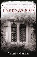 Book Cover for Larkswood by Valerie Mendes