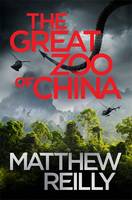 Book Cover for The Great Zoo of China by Matthew Reilly