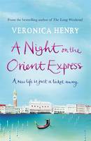 Book Cover for A Night on the Orient Express by Veronica Henry