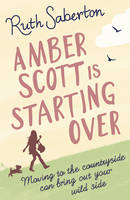 Book Cover for Amber Scott is Starting Over by Ruth Saberton