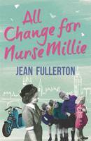 Book Cover for All Change for Nurse Millie by Jean Fullerton