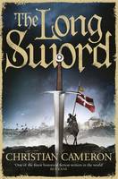 Book Cover for The Long Sword by Christian Cameron