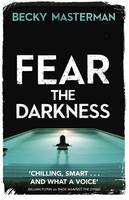Book Cover for Fear the Darkness by Becky Masterman