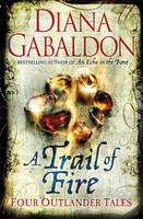 Book Cover for A Trail of Fire by Diana Gabaldon