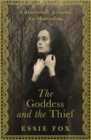Book Cover for The Goddess and the Thief by Essie Fox