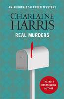 Book Cover for Real Murders An Aurora Teagarden Novel by Charlaine Harris