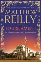 Book Cover for The Tournament by Matthew Reilly