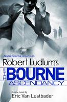 Book Cover for Robert Ludlum's Bourne Ascendancy by Robert Ludlum