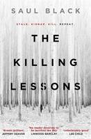 Book Cover for The Killing Lessons by Saul Black