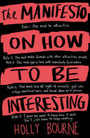 Book Cover for The Manifesto on How to be Interesting by Holly Bourne