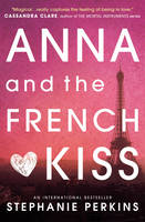 Book Cover for Anna and the French Kiss by Stephanie Perkins