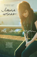 Book Cover for Me Since You by Laura Wiess