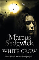 Book Cover for White Crow by Marcus Sedgwick