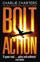 Book Cover for Bolt Action by Charlie Charters