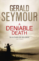 Book Cover for A Deniable Death by Gerald Seymour