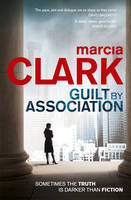 Book Cover for Guilt by Association by Marcia Clark