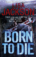 Book Cover for Born to Die by Lisa Jackson