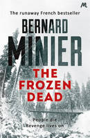 Book Cover for The Frozen Dead by Bernard Minier