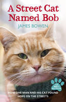 Book Cover for A Street Cat Named Bob by James Bowen