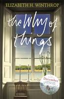 Book Cover for The Why of Things by Elizabeth H. Winthrop