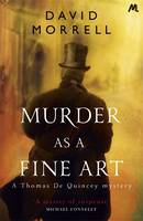 Book Cover for Murder as a Fine Art by David Morrell