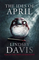 Book Cover for The Ides of April Falco: The New Generation by Lindsey Davis