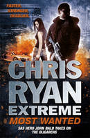Book Cover for Chris Ryan Extreme: Most Wanted by Chris Ryan