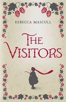 Book Cover for The Visitors by Rebecca Mascull