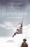 Book Cover for Eleven Days by Lea Carpenter