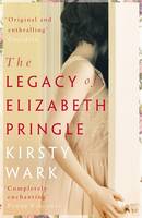 Book Cover for The Legacy of Elizabeth Pringle by Kirsty Wark