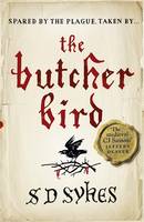 Book Cover for The Butcher Bird by S. D. Sykes