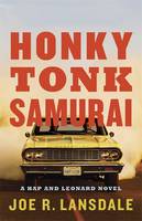 Book Cover for Honky Tonk Samurai by Joe R. Lansdale