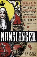 Book Cover for Nunslinger: The Complete Series by Stark Holborn