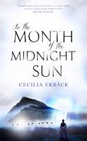 Book Cover for In the Month of the Midnight Sun by Cecilia Ekback