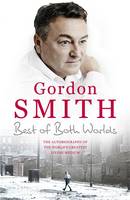 Book Cover for The Best of Both Worlds The autobiography of the world's greatest living medium by Gordon Smith