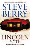 Book Cover for The Lincoln Myth by Steve Berry