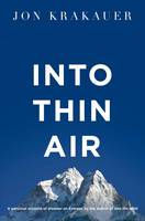 Into Thin Air A Personal Account of the Everest Disaster