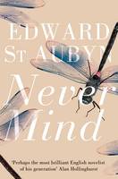 Book Cover for Never Mind by Edward St. Aubyn