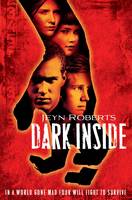 Book Cover for Dark Inside by Jeyn Roberts