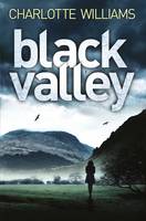 Book Cover for Black Valley by Charlotte Williams