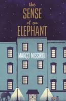 Book Cover for The Sense of an Elephant by Marco Missiroli