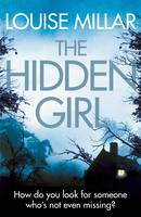 Book Cover for The Hidden Girl by Louise Millar