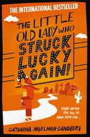 Book Cover for The Little Old Lady Who Struck Lucky Again! by Catharina Ingelman-Sundberg