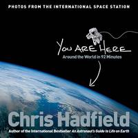 Book Cover for You Are Here Around the World in 92 Minutes by Chris Hadfield