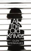Book Cover for All the Old Knives by Olen Steinhauer