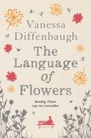 Book Cover for The Language of Flowers by Vanessa Diffenbaugh