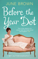 Book Cover for Before the Year Dot by June Brown