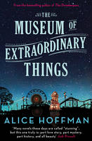 Book Cover for The Museum of Extraordinary Things by Alice Hoffman